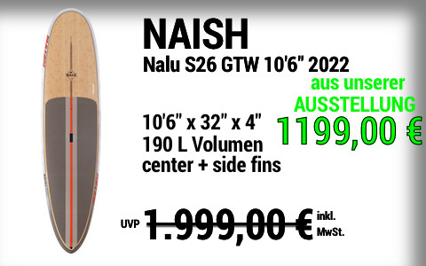 2022 NAISH 1999 1189 MAIN SUP Showroom 2022 Naish Nalu S26 GTW 10622x3222x422 Ausstellungsstueck